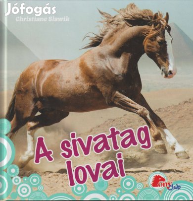 Christiane Slawik: A sivatag lovai