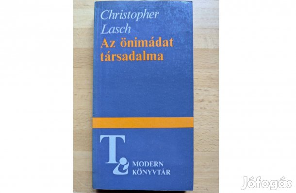 Christopher Lasch: Az önimádat társadalma * 1984 * Európa * 284 oldal