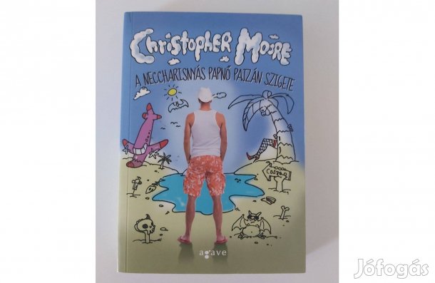 Christopher Moore: A neccharisnyás papnő pajzán szigete
