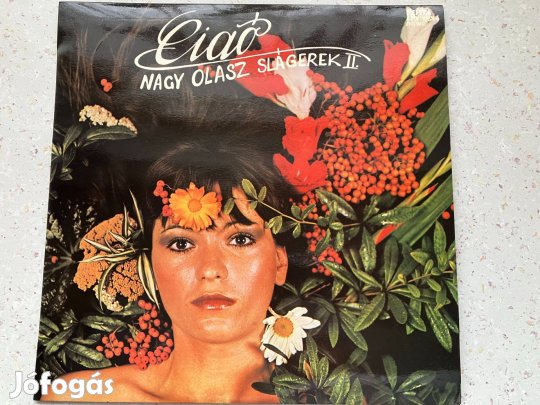 Ciaó, nagy olasz slágerek II. LP