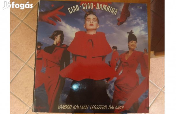 Ciao ciao bambina (olasz slágerek) bakelit hanglemez eladó
