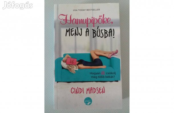 Cindi Madsen: Hamupipőke, menj a búsba!