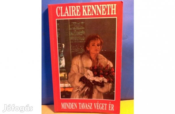 Claire Kenneth: Minden tavasz véget ér