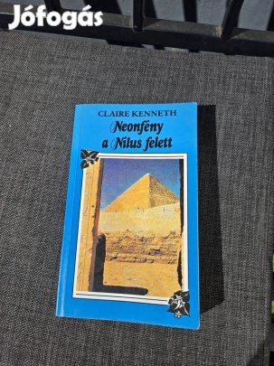 Claire Kenneth: Neonfény anílus felett Egzotikus retro regény- Debrec