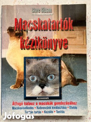 Clare Gibson: Macskatartók kézikönyve
