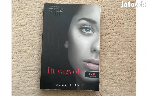 Clélie Avit: Itt vagyok - ifjúsági regény