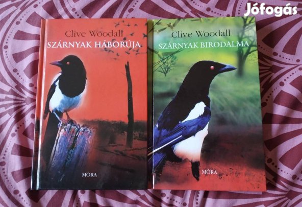 Clive Woodall - Szárnyak háborúja és Szárnyak birodalma