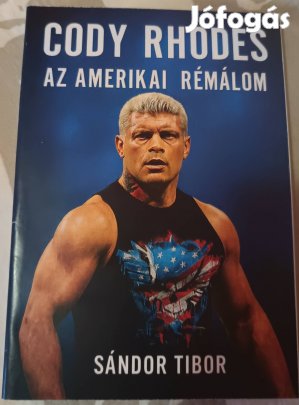 Cody Rhodes Az Amerikai Rémálom könyv