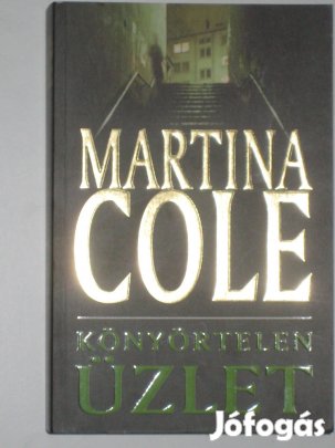 Cole Könyörtelen üzlet