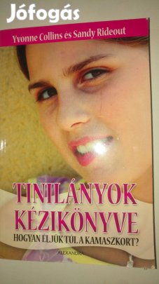 Collins - Rideout Tinilányok kézikönyve - Hogyan éljük túl a kamaszkor