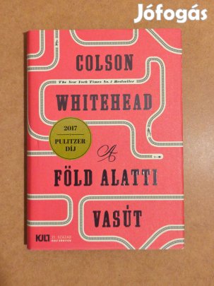 Colson Whitehead: A föld alatti vasút