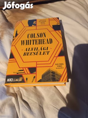 Colson Whitehead: Alvilági becsület (Ray Carney 2.)