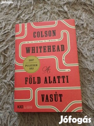 Colson Whitehead : A föld alatti vasút