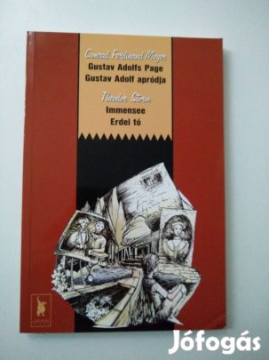 Conrad Ferdinand Meyer Theodor Storm Gustav Adolf apródja /