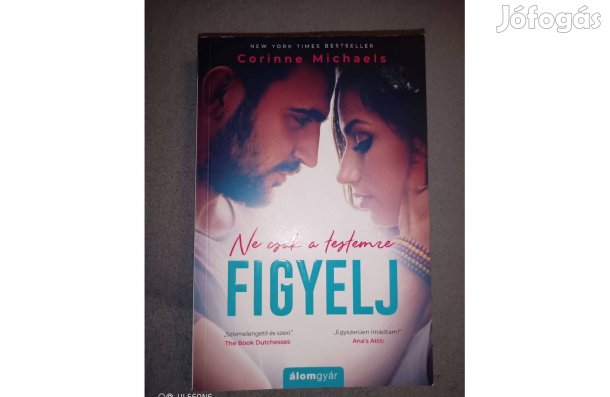 Corinne Michaels Ne csak a testemre figyelj