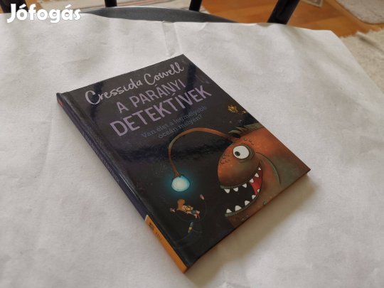 Cressida Cowell - A parányi detektívek - Van élet a legmélyebb óceán