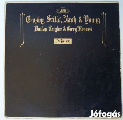 Crosby Stills Nash & Young: Déjá Vu (megkímélt LP)
