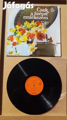 Csak A Szépre Emlékezem Lpx 17507 LP hanglemez bakelit lemez