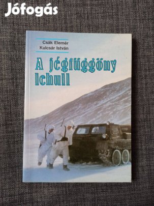 Csák Elemér Kulcsár István - A jégfüggöny lehull