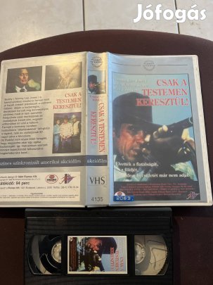 Csak a testemen  keresztűl akció vhs 