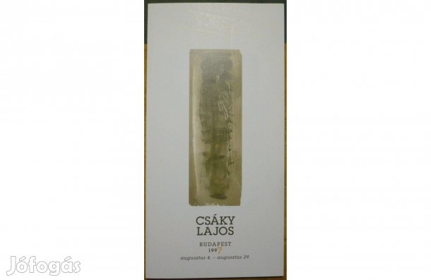 Csáky Lajos festőművész grafika kiállítása meghívó, Liget Galéria,1997