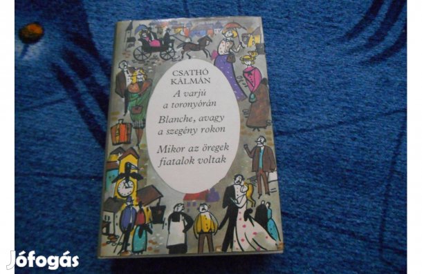 Csathó Kálmán:Három regény