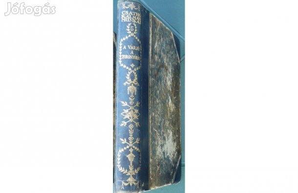 Csathó Kálmán: A varjú a toronyórán (kiadás éve: 1928)