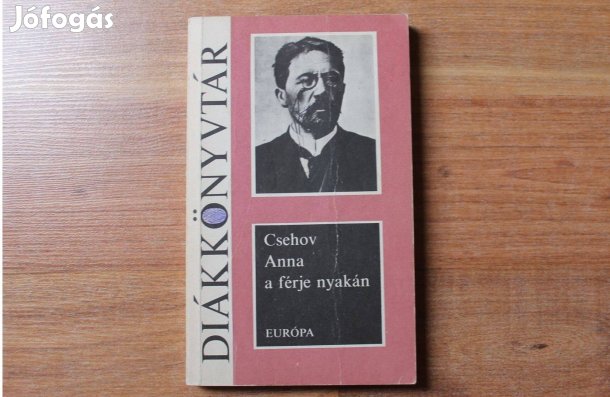 Csehov Anna a férje nyakán ( 24 elbeszélés )