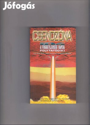 Csendzóna - A függetlenség napja előzménye