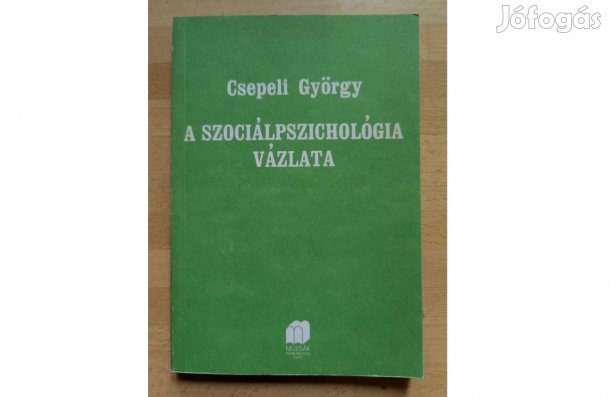 Csepeli György: A szociálpszichológia vázlata * 1987 * Múzsák * 178 ol