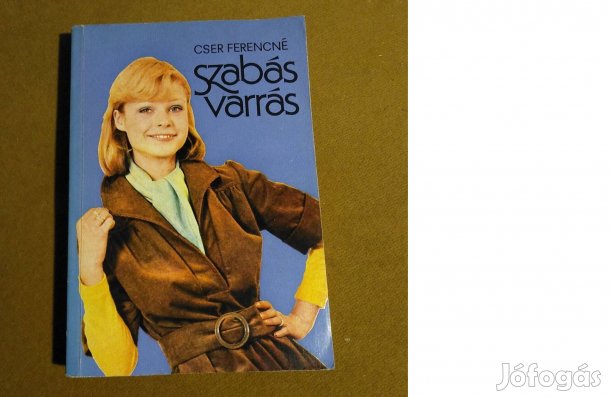 Cser Ferencné: Szabás-varrás (Könyv, 1976)