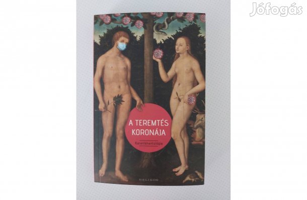 Cserna-Szabó András, Darida Benedek: A teremtés koronája