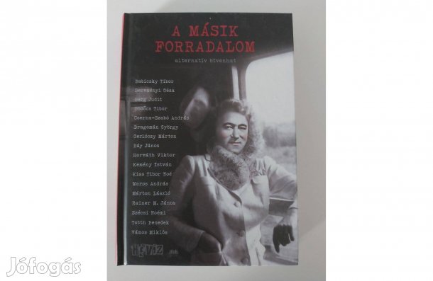 Cserna-Szabó András, Szálinger Balázs: A másik forradalom