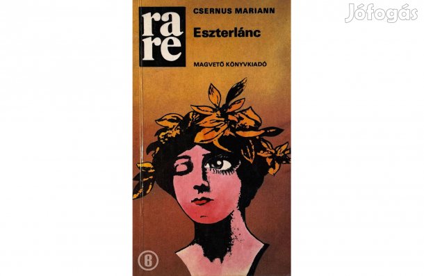 Csernus Mariann: Eszterlánc - - - (Csak személyesen!)