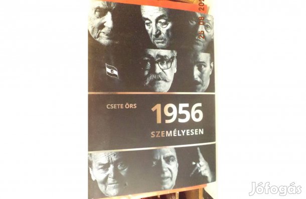 Csete Örs: 1956 személyesen