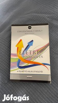 Csíkszentmihályi Mihály - Életre hangolva könyv