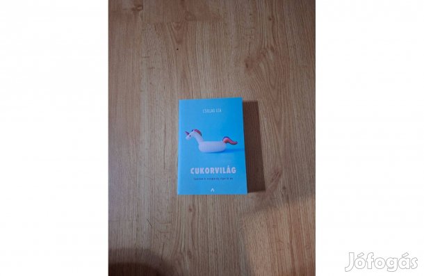 Csillag Lea: Cukorvilág