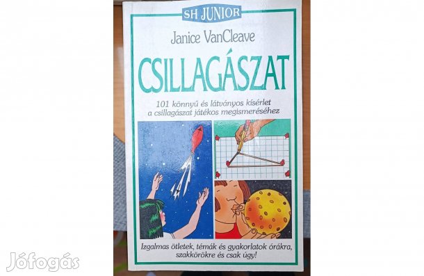 Csillagászat - SH Junior - 101 könnyű és látványos kísérlet