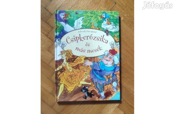 Csipkerózsika és más mesék