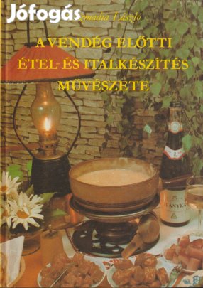 Csizmadia László: A vendég előtti étel- és italkészítés művészete