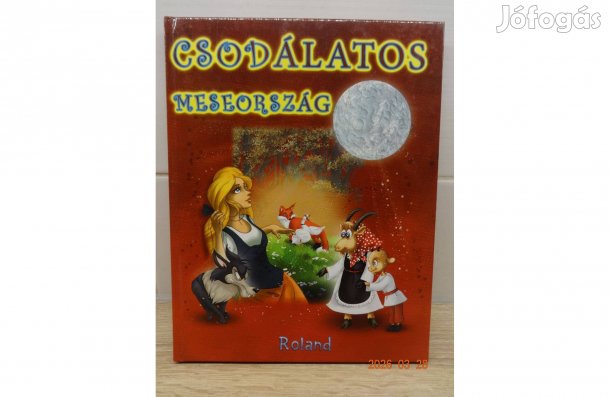 Csodálatos Meseország - nagy mesekönyv, tanulságos mesék