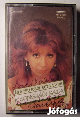 Csongrádi Kata: Én a millióból egy vagyok (dedikált kazetta)