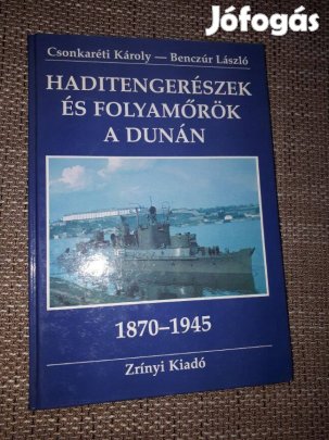 Csonkaréti-Benczúr Haditengerészek és folyamőrök a Dunán