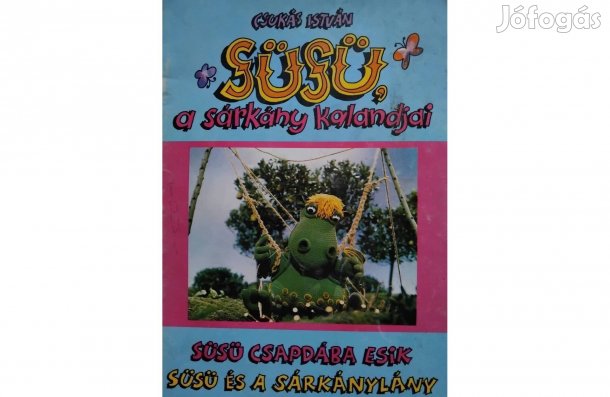 Csukás István Süsü és a Sárkánylány Mesekönyv
