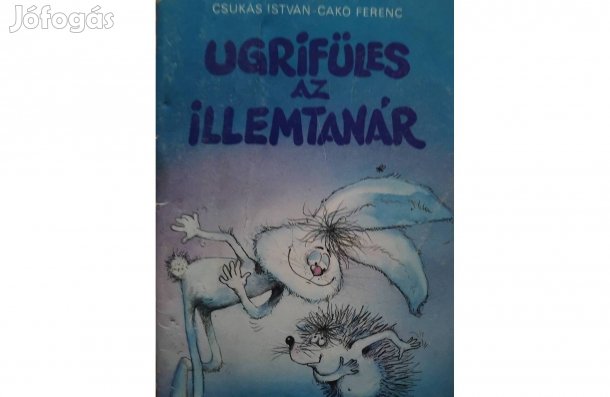 Csukás István Ugrifüles az illemtanár Mesekönyv