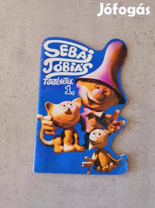 Csukás István: Sebaj Tóbiás történetek 1