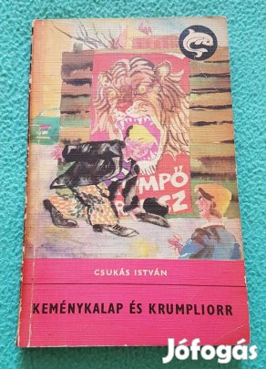Csukás István - Keménykalap és krumpliorr könyv