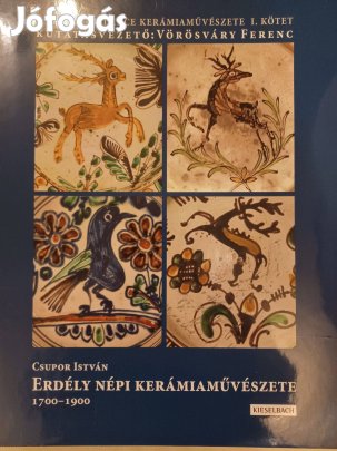 Csupor István: Erdély népi kerámiaművészete (bővített kiadás) - Új