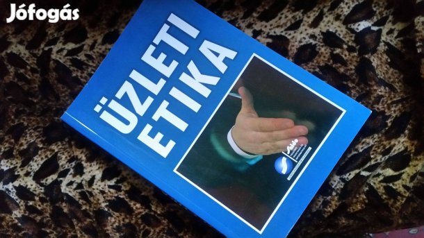 Csurgó Ottóné: Üzleti etika + példatár