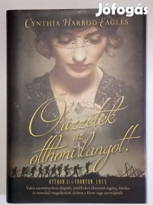 Cynthia Harrod-Eagles Őrizzétek az otthoni lángot!